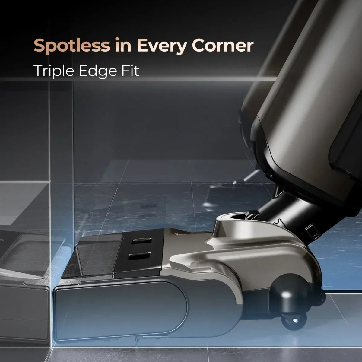 Wet and dry vacuum cleaner floor cleaner with triple edge fit cleaning spotless corners on tile floor